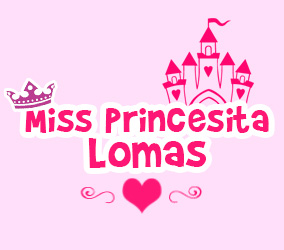 Miss Princesitas Lomas